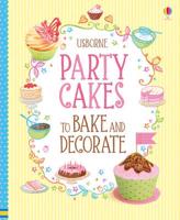 Party Cakes to Bake & Decorate