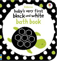 Baby's Very First Black and White Bath Book