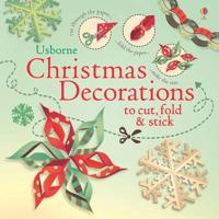 Christmas Decorations to Cut, Fold & Stick