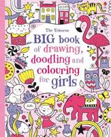 Big Book of Drawing, Doodling & Colouring for Girls