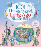 1001 Things to Spot Long Ago Sticker Book