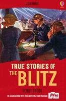 True Stories of the The Blitz