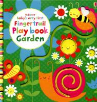 Usborne Baby's Very First Fingertrail Play Book - Garden