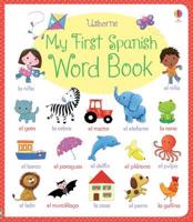 Usborne My First Spanish Word Book
