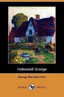 Hollowdell Grange (Dodo Press)
