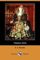 Historic Girls (Dodo Press)