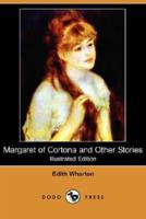 Margaret of Cortona and Other Stories (Illustrated Edition) (Dodo Press)