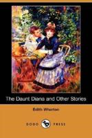 The Daunt Diana and Other Stories (Dodo Press)