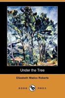 Under the Tree (Dodo Press)