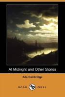 At Midnight and Other Stories (Dodo Press)