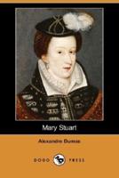 Mary Stuart (Dodo Press)