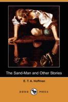The Sand-Man and Other Stories (Dodo Press)