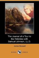 The Journal of a Tour to the Hebrides with Samuel Johnson, LL.D. (Dodo Press)