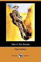 Tam O' the Scoots (Dodo Press)
