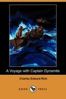A Voyage With Captain Dynamite