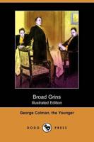 Broad Grins (Illustrated Edition) (Dodo Press)