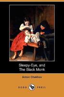 Sleepy-Eye, and the Black Monk (Dodo Press)