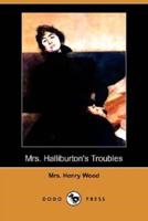 Mrs. Halliburton's Troubles (Dodo Press)