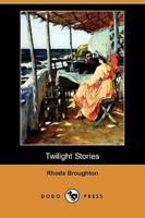 Twilight Stories (Dodo Press)