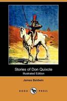 Stories of Don Quixote for Young People (Illustrated Edition) (Dodo Press)