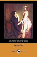 Mr. Gilfilas Love Story (Dodo Press)