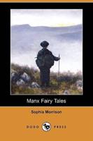 Manx Fairy Tales (Dodo Press)