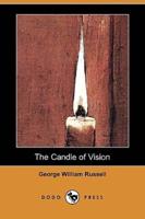 The Candle of Vision (Dodo Press)