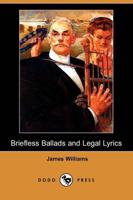 Briefless Ballads and Legal Lyrics