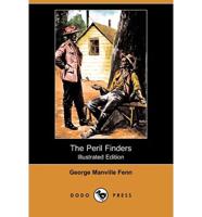 Peril Finders (Illustrated Edition) (Dodo Press)