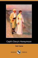 Capt'n Davy's Honeymoon (Dodo Press)