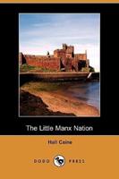 The Little Manx Nation (Dodo Press)