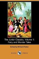 The Junior Classics, Volume 1