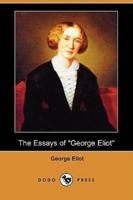 The Essays of George Eliot (Dodo Press)
