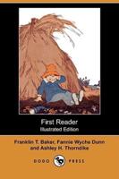 First Reader (Illustrated Edition) (Dodo Press)