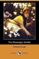 The Mississippi Bubble (Dodo Press)