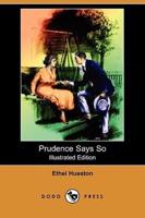 Prudence Says So (Illustrated Edition) (Dodo Press)