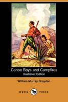 Canoe Boys and Campfires