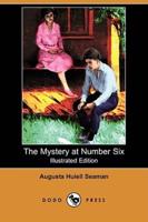 The Mystery at Number Six (Illustrated Edition) (Dodo Press)