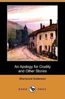 An Apology for Crudity and Other Stories (Dodo Press)