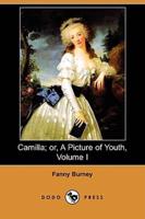 Camilla; Or, a Picture of Youth, Volume I (Dodo Press)