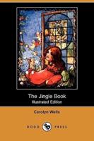 The Jingle Book (Illustrated Edition) (Dodo Press)