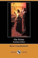 War Brides (Illustrated Edition) (Dodo Press)