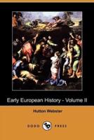 Early European History - Volume II (Dodo Press)