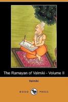 The Ramayan of Valmiki - Volume II (Dodo Press)