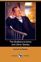 The Brothers-In-Arms and Other Stories (Dodo Press)