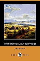 Promenades Autour D'Un Village (Dodo Press)