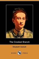 The Crooked Branch (Dodo Press)