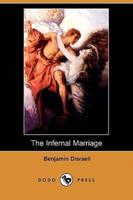 The Infernal Marriage (Dodo Press)