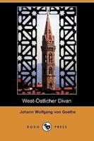 West-Ostlicher Divan (Dodo Press)