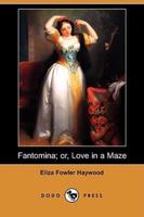 Fantomina; Or, Love in a Maze (Dodo Press)